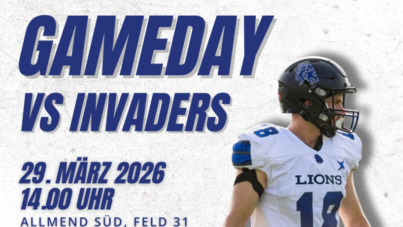 Gameday-Flyer der Luzern Lions mit Titel, Gegner Langenthal Invaders, Datum 29. März 2026, Uhrzeit sowie Austragungsort Allmend Süd, Feld 31